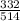 \frac{332}{514}