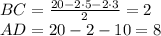 BC= \frac{20-2\cdot5-2\cdot 3}{2}=2 \\ AD=20-2-10=8