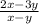 \frac{2x-3y}{x-y}