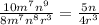 \frac{10 m^{7} n^{9} }{8 m^{7}n^{8} r^{3} } = \frac{5n}{4 r^{3} }