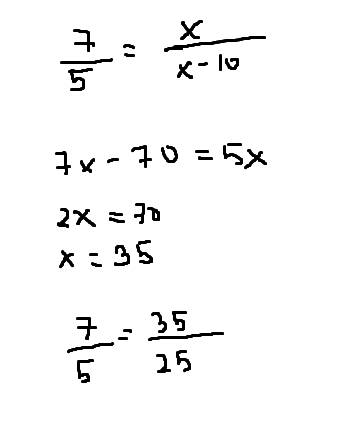 Найдите дробь,которая равна несократимой дроби 7/5,знаменатель которой на 10 меньше чем числитель
