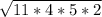 \sqrt{11*4*5*2}