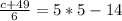 \frac{c+49}{6} =5*5-14