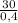 \frac{30}{0,4}