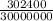 \frac{302400}{30000000}