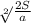 \sqrt[2]{} \frac{2S}{a}