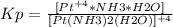 &#10;Kp= \frac{[Pt^{+4}*NH3*H2O] }{[Pt(NH3)2(H2O)]^{+4} }