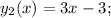 \displaystyle y_2(x)=3x-3;