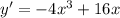 y'=-4x^3+16x