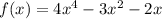 f(x)=4x^4-3 x^{2} -2x