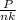 \frac{P}{nk}