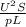 \frac{U^2S}{pL}