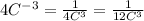 4C^{-3} = \frac{1}{4 C^{3} }= \frac{1}{12 C^{3} }