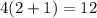 4(2+1)=12