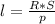 l = \frac{R * S}{p}