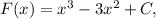 F(x)=x^3-3x^2+C,