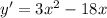 y'=3x^{2}-18x