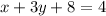 x+3y+8=4