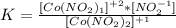 &#10;K= \frac{[Co(NO_2)_1]^{+2}*[NO_2^{-1}]}{[Co(NO_2)_2]^{+1}}