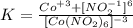 K= \frac{Co^{+3}+[NO_2^{-1}]^6}{[Co(NO_2)_6]^{-3}} &#10;