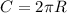 C=2 \pi R