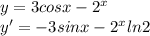 y=3cosx-2^x&#10;\\&#10;y'=-3sinx-2^xln2