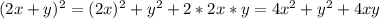 (2x+y)^2=(2x)^2+y^2+2*2x*y=4x^2+y^2+4xy