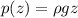 p(z)= \rho gz