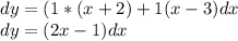 dy=(1*(x+2)+1(x-3)dx \\&#10;dy=(2x-1)dx