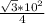 \frac{ \sqrt{3}*10^2 }{4}