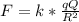 F=k*\frac{qQ}{R^{2} }