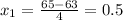 x_{1}= \frac{65-63}{4}=0.5