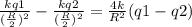 \frac{kq1}{ (\frac{R}{2})^2 } - \frac{kq2}{ (\frac{R}{2})^2 } = \frac{4k}{R^2}(q1-q2)