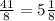 \frac{41}{8} = 5 \frac{1}{8}