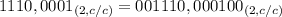 1110,0001_{(2,c/c)} = 001110,000100_{(2,c/c)}