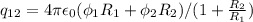 q_{12}=4 \pi \epsilon_0(\phi_1 R_1+\phi_2 R_2)/(1+ \frac{R_2}{R_1} )