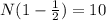 N(1- \frac{1}{2} )=10