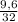 \frac{9,6}{32}