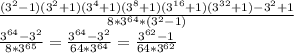 \frac{(3^2-1)(3^2+1) (3^4+1)(3^8+1)(3^{16}+1)(3^{32}+1 )-3^2+1}{8*3^{64}*(3^2-1) }} \\ &#10; \frac{3^{64}-3^2}{8*3^{65}} = \frac{ 3^{64}-3^2 }{ 64*3^{64} } = \frac{3^{62}-1}{64*3^{62}}