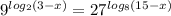 9^{ log_{2}(3-x) }= 27^{ log_{8} (15-x)}