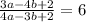 \frac{3a-4b+2}{4a-3b+2} =6