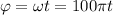 \varphi =\omega t=100 \pi t