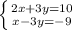 \left \{ {{2x+3y=10} \atop {x-3y=-9}} \right.