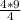 \frac{4*9}{4}