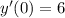 y'(0)=6