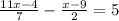 \frac{11x-4}{7} - \frac{x-9}{2} =5