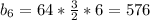 b_6=64* \frac{3}{2} *6=576