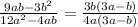 \frac{9ab-3b^2}{12a^2-4ab}= \frac{3b(3a-b)}{4a(3a-b)}