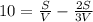 10= \frac{S}{V}-\frac{2S}{3V}