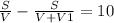 \frac{S}{V}-\frac{S}{V+V1} =10